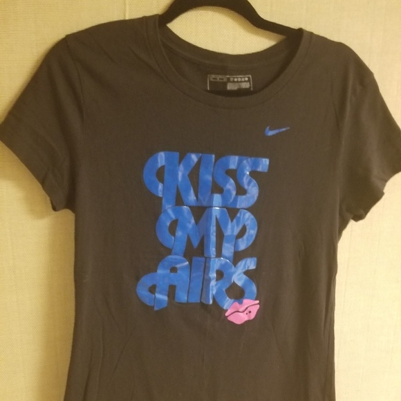 Nike Tops - Nike Tee Shirt Black Kiss My... Nike Tops - Nike Tee Shirt Black Kiss My...
